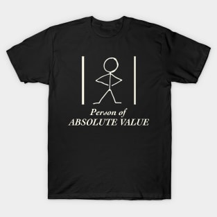 Person Of Absolute Value T-Shirt